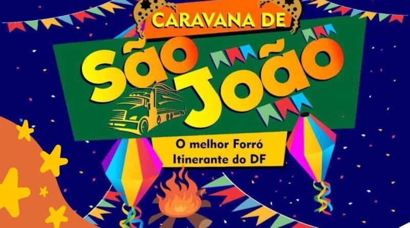O Maior São João Itinerante do DF