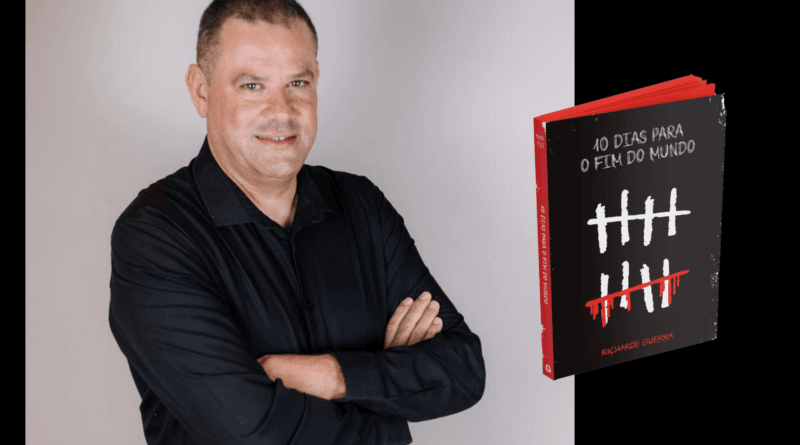 O pastor e escritor Richarde Guerra e o livro "10 Dias para o Fim do Mundo". Foto: Divulgação.