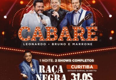 Leonardo e Bruno & Marrone prometem emocionar Curitiba, neste domingo, com “Cabaré – O Último Encontro”